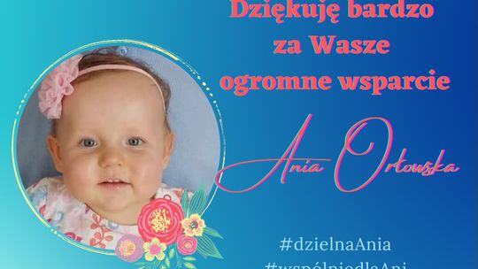Ania Orłowska z rodziną dziękują za pomoc i wsparcie w walce z SMA1