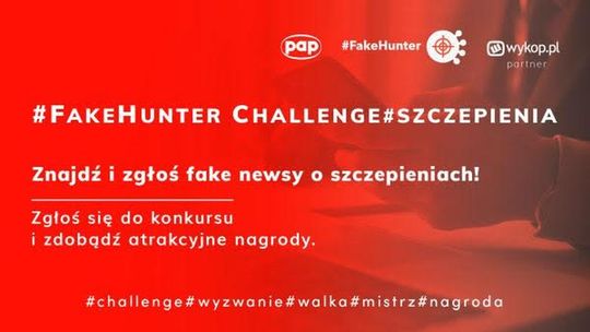 Cała prawda o szczepionkach, czyli konkursy i wywiady w ramach #FakeHunter Challenge/szczepionki 