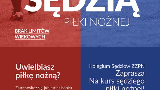 Chcesz zostać sędzią piłkarskim? Trwa nabór