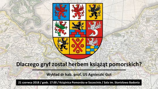 Dlaczego gryf został herbem książąt pomorskich? Mitycznego stwora ma też Gryfino i jeszcze jedna gmina