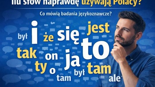 Ile słów naprawdę znasz? Naukowcy zbadali nasze rozmowy i wyniki mogą mocno zaskoczyć
