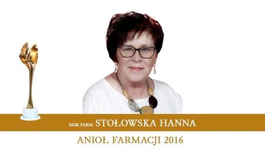 Mamy w powiecie Anioła Farmacji. To Hanna Stołowska 