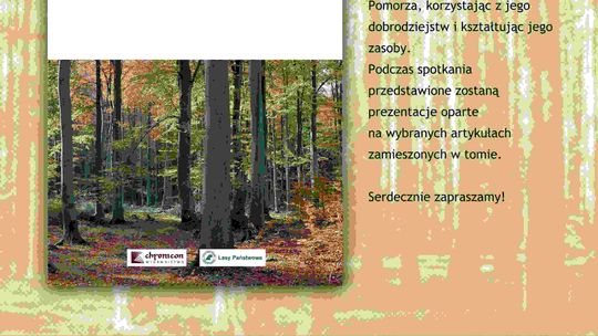 Opowiedzą o Puszczy Bukowej