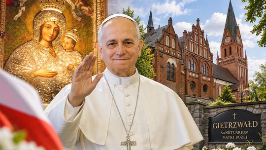 Papież Leon XIV przyjedzie do Polski. Wstępny termin pielgrzymki i kluczowe miejsca na trasie