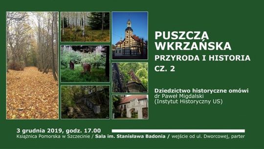 Puszczy Wkrzańskiej przyroda i historia