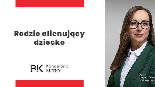 Rodzic alienujący dziecko – jak przeciwdziałać manipulacjom?