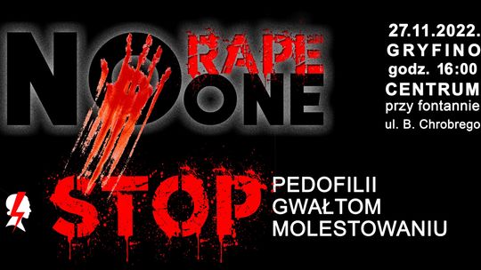 STOP pedofilii, gwałtom i molestowaniu! Protest w Gryfinie STOP pedofilii, gwałtom i molestowaniu! Protest w Gryfinie