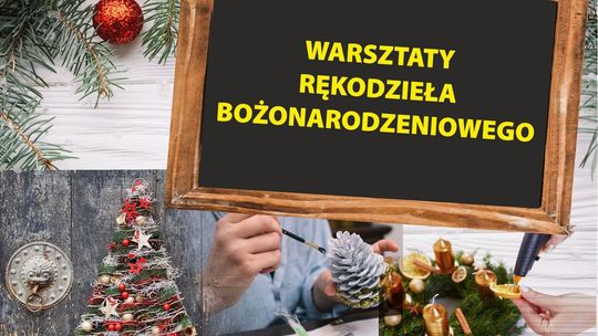 Zaproszenie na warsztaty rękodzieła bożonarodzeniowego