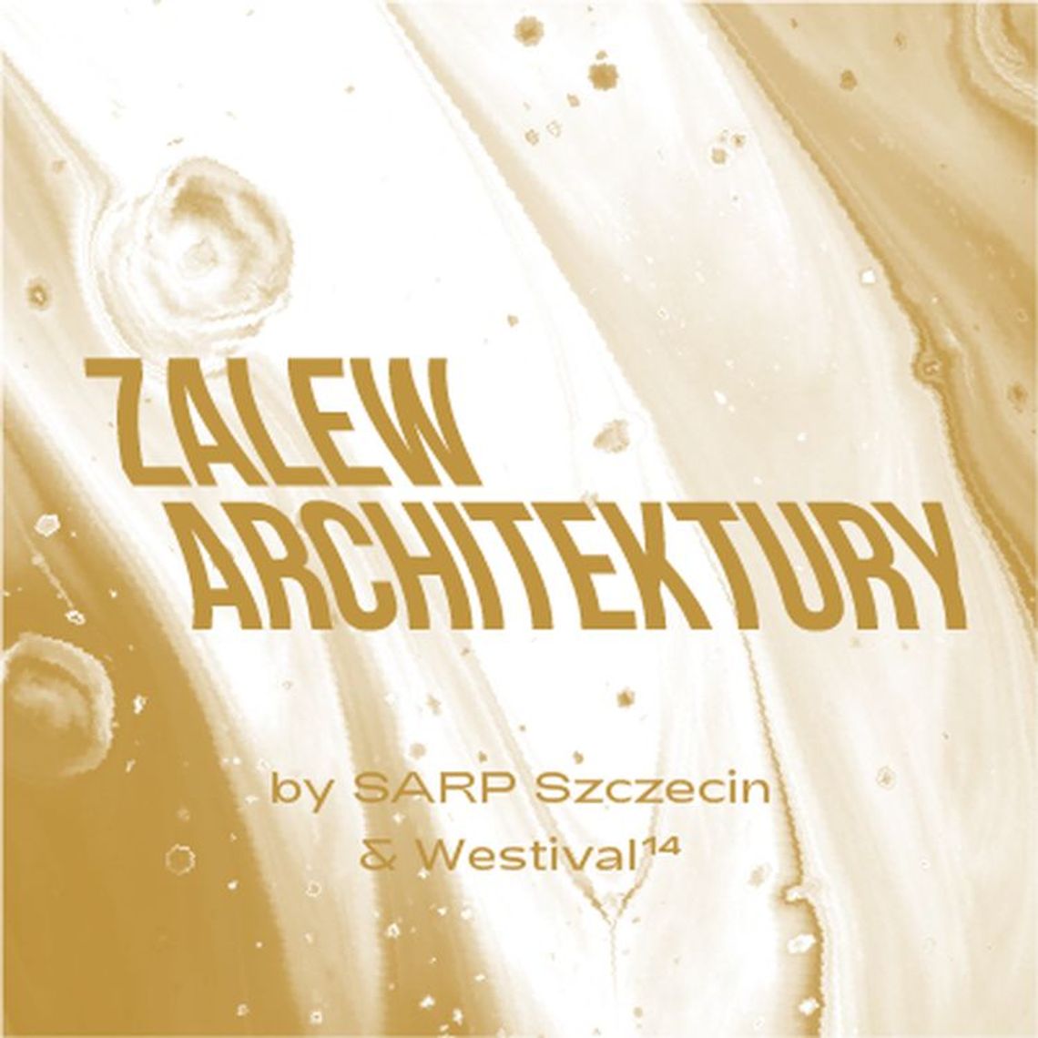 To ma być zwiastun Westivalu Achitektury To ma być zwiastun Westivalu Achitektury