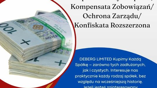 Skup Zadłużonych Spółek/ Kompensata Zobowiązań/ Ochrona Zarządu/ Konfiskata Rozszerzona
